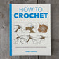 How to Crochet