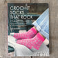 Crochet Socks That Rock