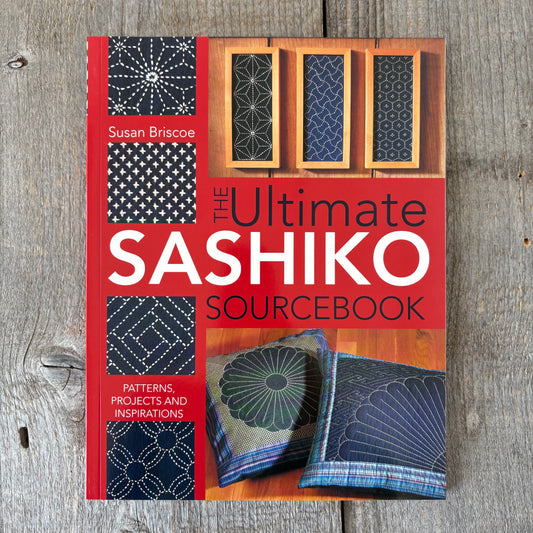 The Ultimate Sashiko Sourcebook