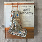 Farm & Folk Quilt Alchemy